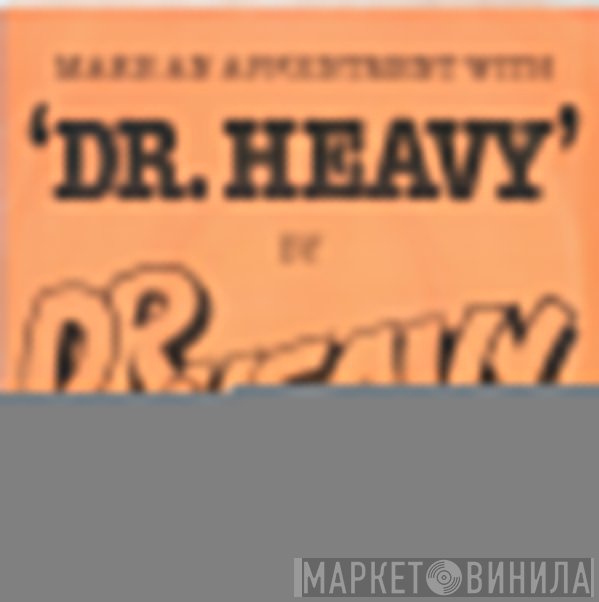 Dr. Heavy - Dr. Heavy