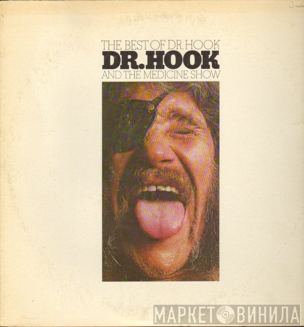 Dr. Hook &amp; The Medicine Show - The Best Of Dr. Hook