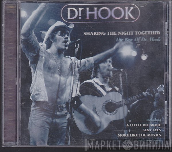 Dr. Hook - Sharing The Night Together, The Best Of Dr. Hook