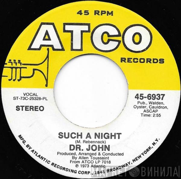 Dr. John  - Such A Night / Cold Cold Cold