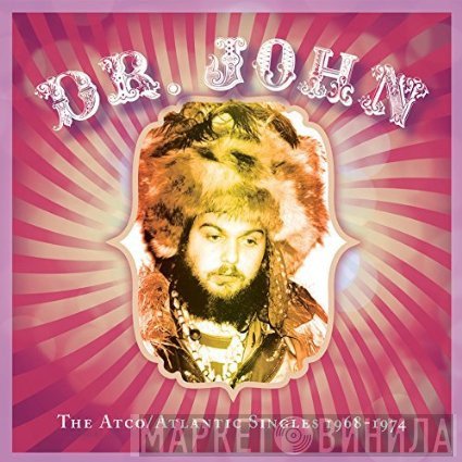 Dr. John - The Atco/Atlantic Singles 1968-1974