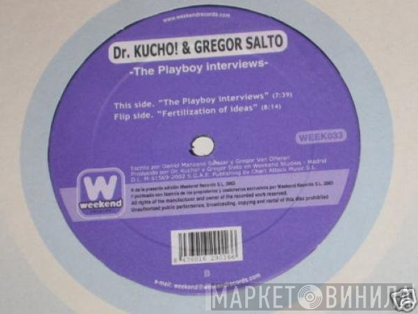 Dr. Kucho! & Gregor Salto - Fertilization Of Ideas / The Playboy Interviews