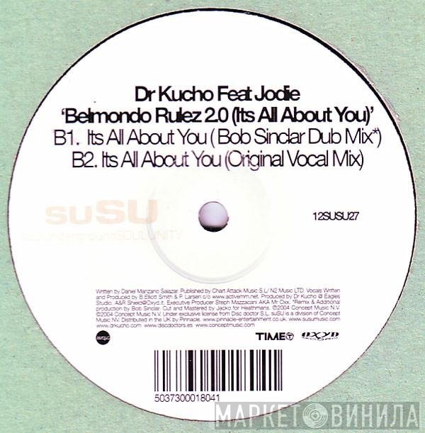 Dr. Kucho! - Belmondo Rulez 2.0 (It's All About You)
