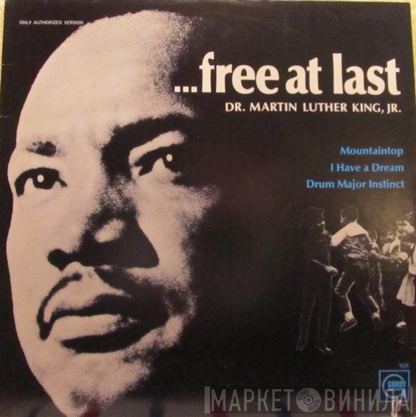 Dr. Martin Luther King, Jr.  - ...Free At Last