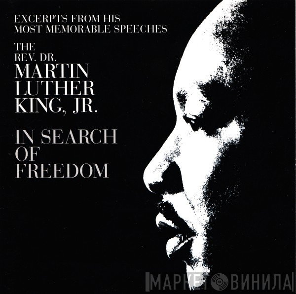 Dr. Martin Luther King, Jr.  - In Search Of Freedom