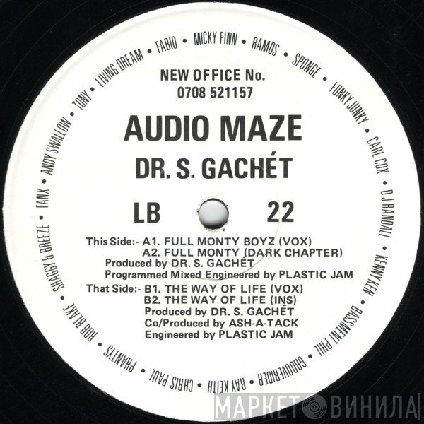 Dr. S. Gachet, Audio Maze - Full Monty Boyz / The Way Of Life