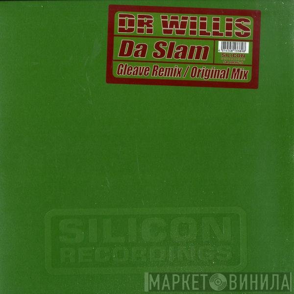 Dr Willis  - Da Slam