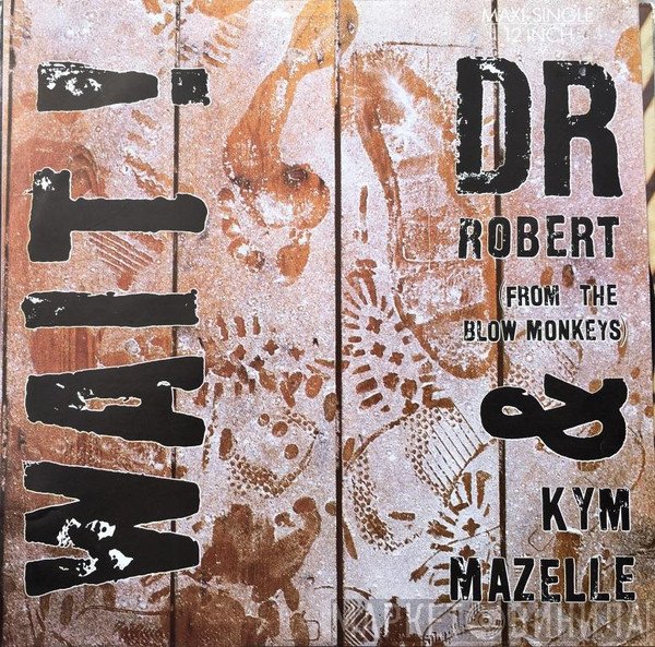 Dr. Robert & Kym Mazelle  - Wait