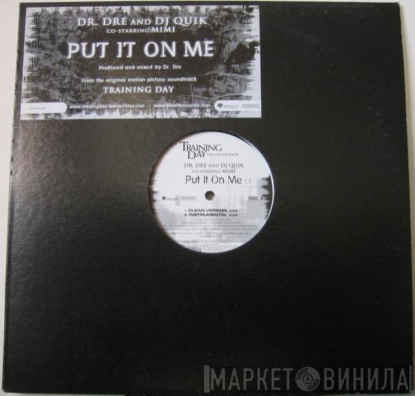 Dr. Dre, DJ Quik - Put It On Me