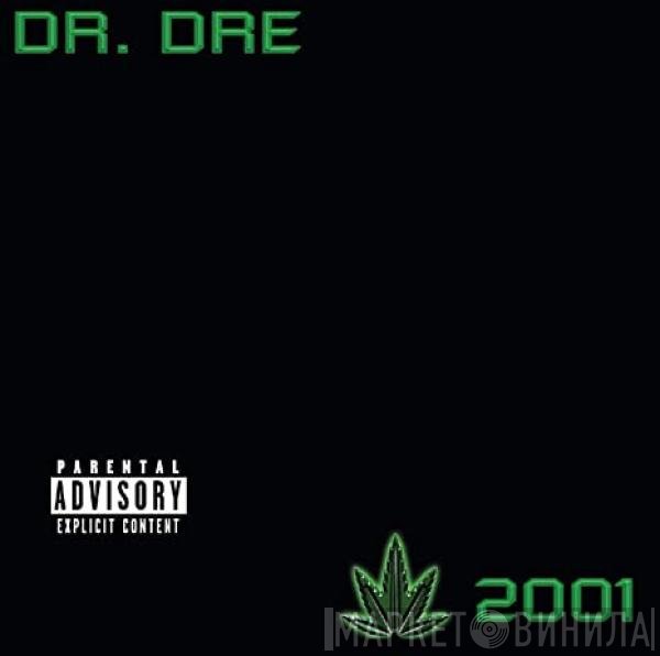 Dr. Dre  - 2001