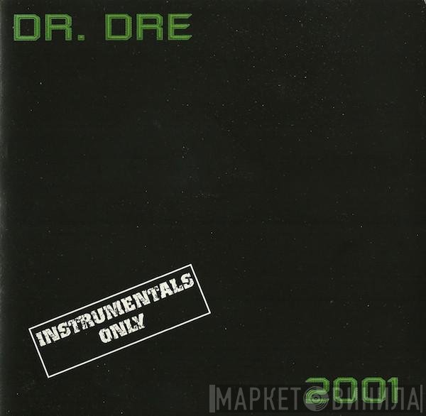 Dr. Dre  - 2001 Instrumentals