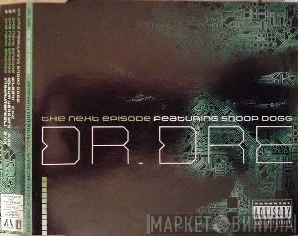 Dr. Dre Featuring Snoop Dogg  - The Next Episode