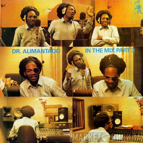 Dr. Alimantado  - In The Mix Part 3