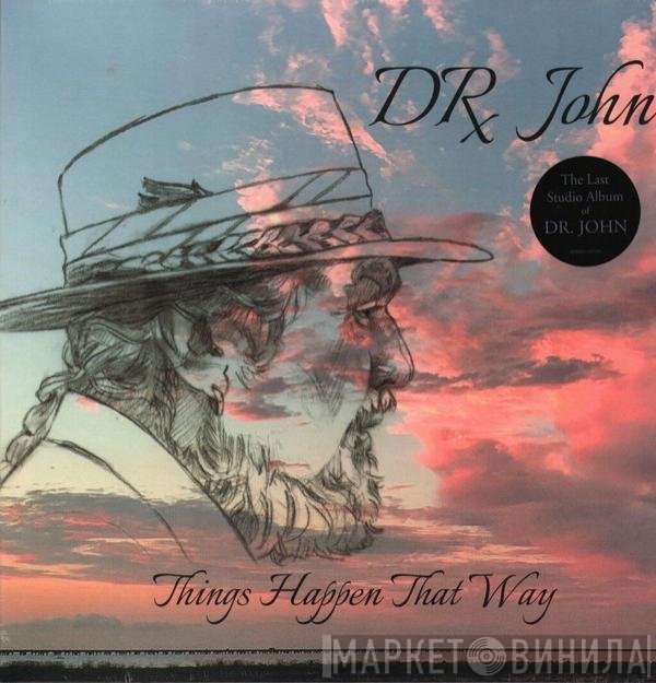 Dr. John  - Things Happen That Way