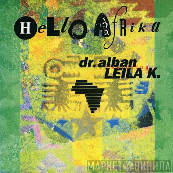 Dr. Alban Featuring Leila K  - Hello Afrika