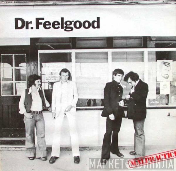 Dr. Feelgood  - Malpractice