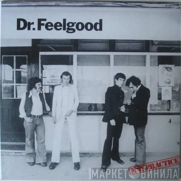 Dr. Feelgood - Malpractice