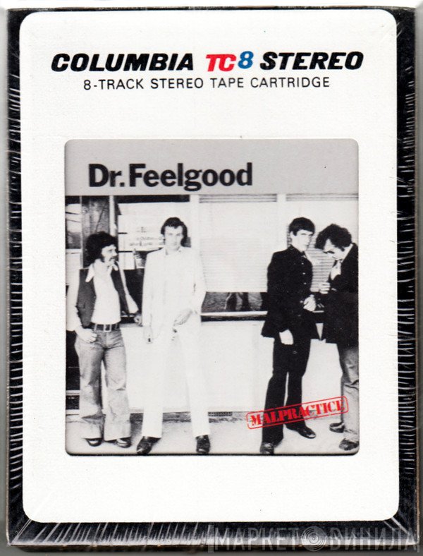 Dr. Feelgood  - Malpractice