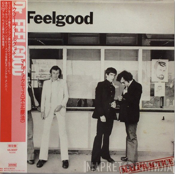 Dr. Feelgood  - Malpractice