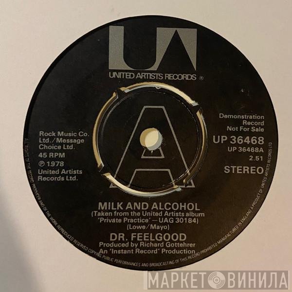 Dr. Feelgood - Milk And Alcohol