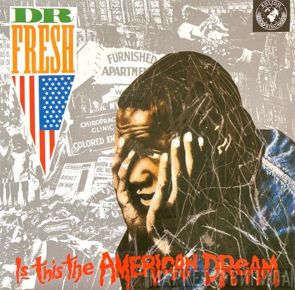 Dr. Freshh - Is This The American Dream
