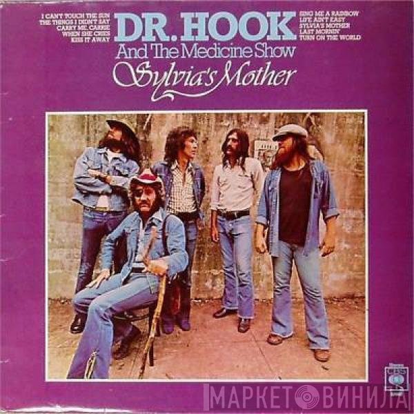 Dr. Hook &amp; The Medicine Show - Sylvia's Mother