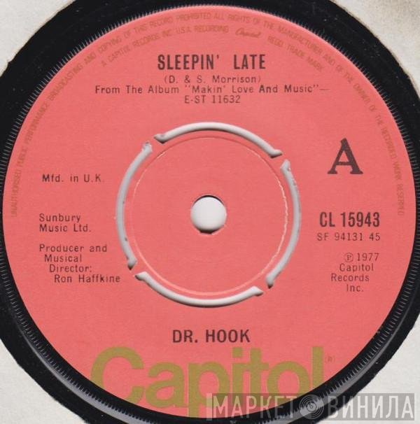 Dr. Hook  - Sleepin' Late