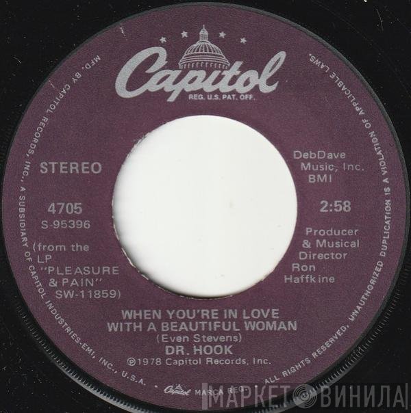 Dr. Hook - When You're In Love With A Beautiful Woman