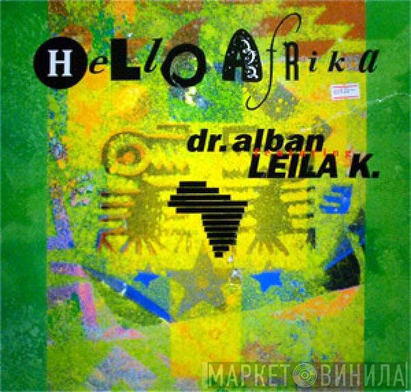 Dr. Alban Featuring Leila K  - Hello Afrika