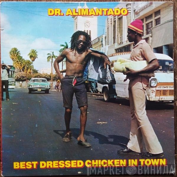 Dr. Alimantado  - Best Dressed Chicken In Town