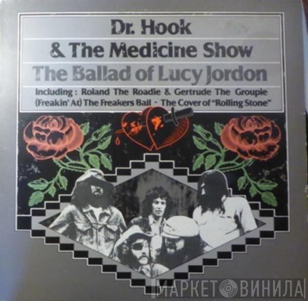 Dr. Hook & The Medicine Show - The Ballad Of Lucy Jordon