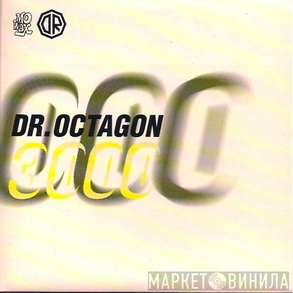Dr. Octagon  - 3000