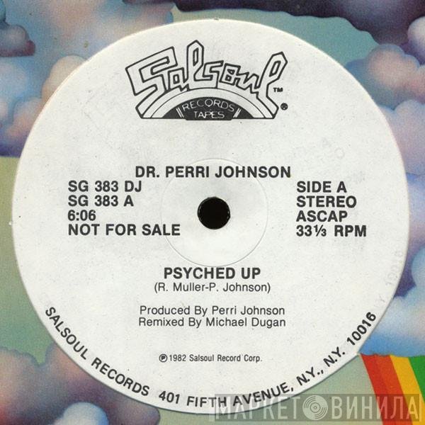 Dr. Perri Johnson - Psyched Up