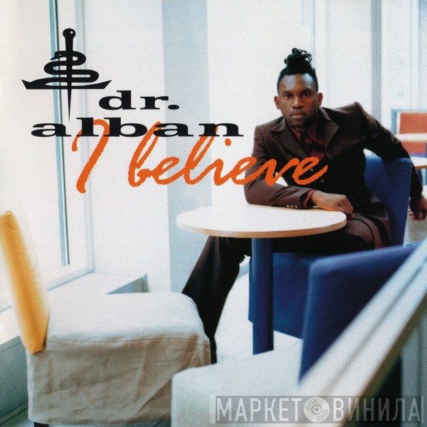 Dr. Alban  - I Believe