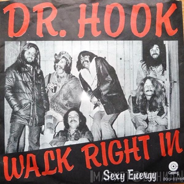 Dr. Hook  - Walk Right In