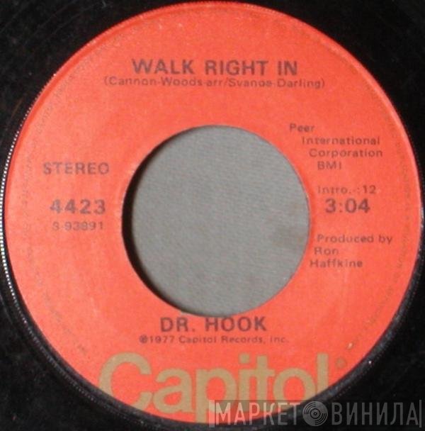 Dr. Hook  - Walk Right In