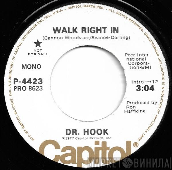 Dr. Hook  - Walk Right In