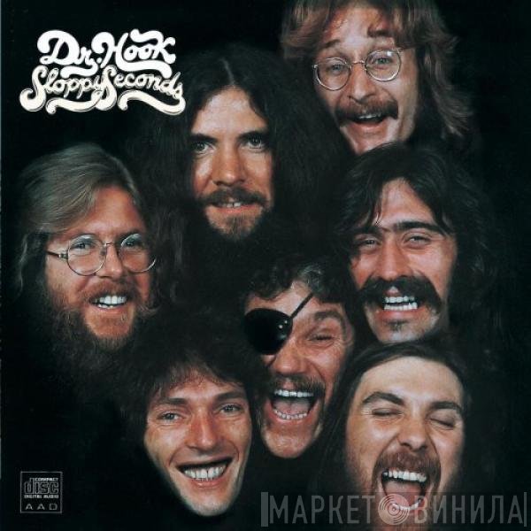Dr. Hook And The Medicine Show - Sloppy Seconds