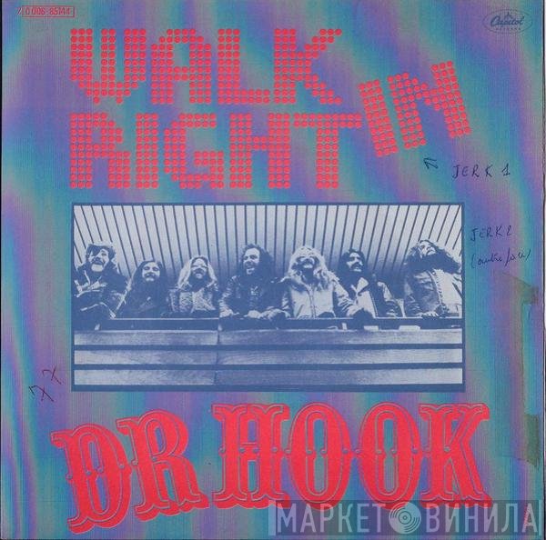 Dr. Hook  - Walk Right In