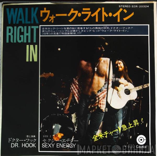 Dr. Hook  - Walk Right In