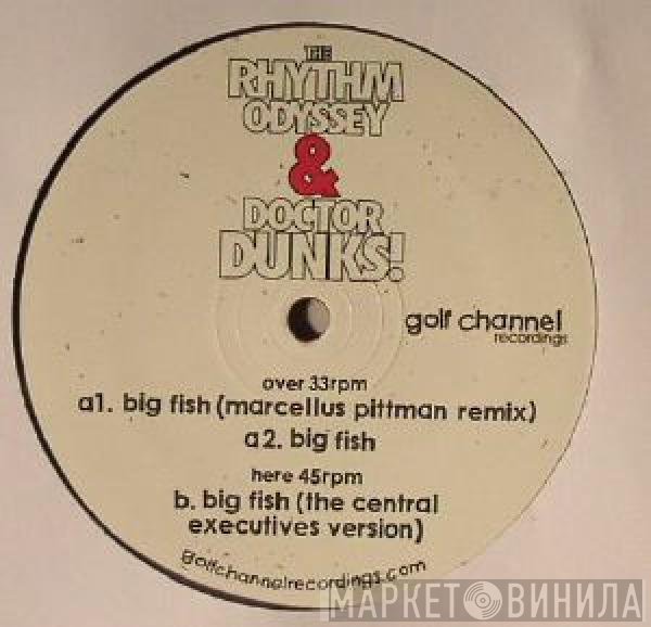 Dr. Dunks, The Rhythm Odyssey - Big Fish