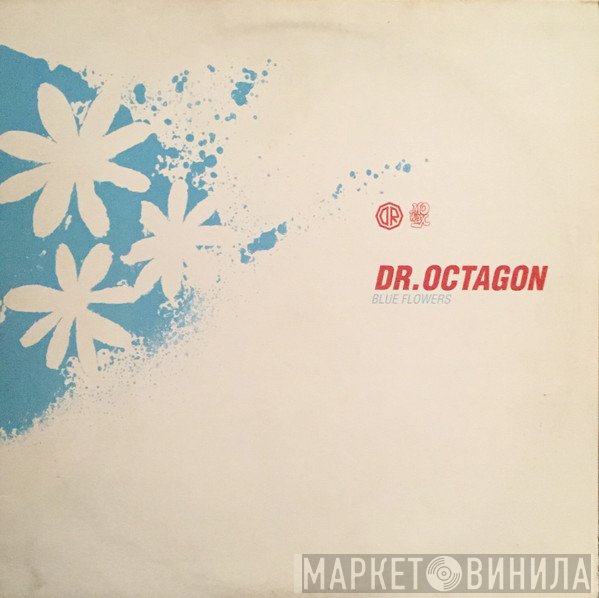 Dr. Octagon  - Blue Flowers