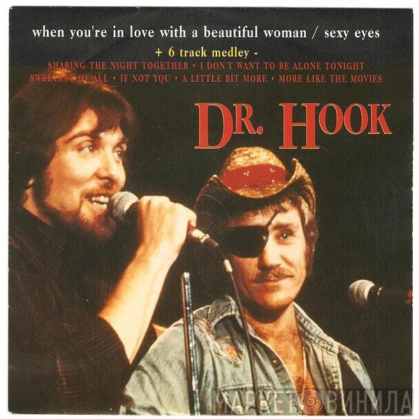 Dr. Hook - When You'Re In Love With A Beautiful Woman