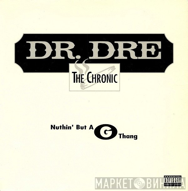 Dr. Dre - Nuthin' But A G Thang