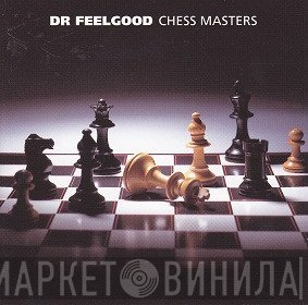 Dr. Feelgood  - Chess Masters