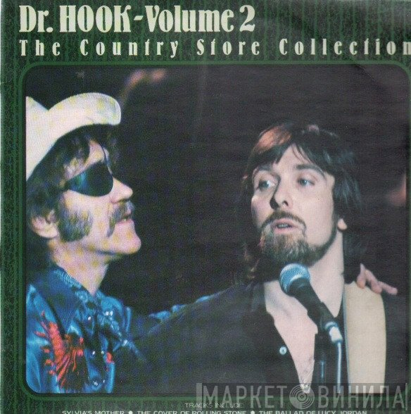 Dr. Hook  - Volume 2; The Country Store Collection