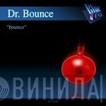 Dr. Bounce - Bounce