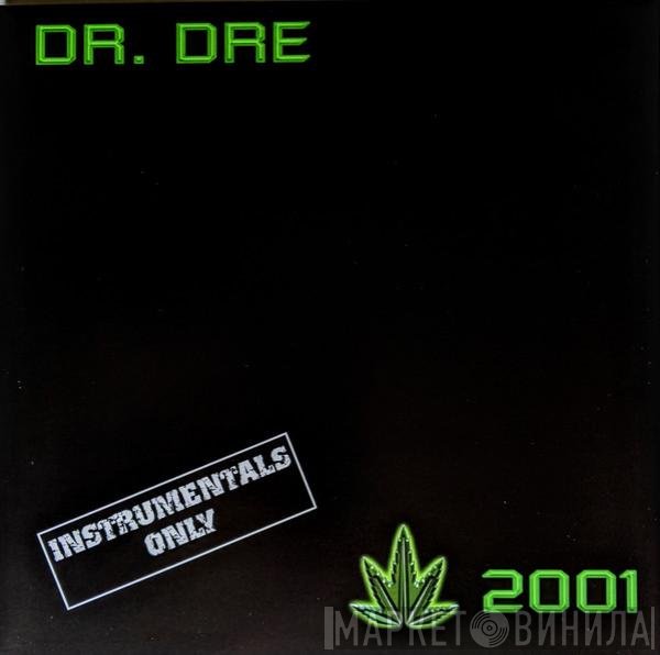 Dr. Dre - 2001 (Instrumentals Only)