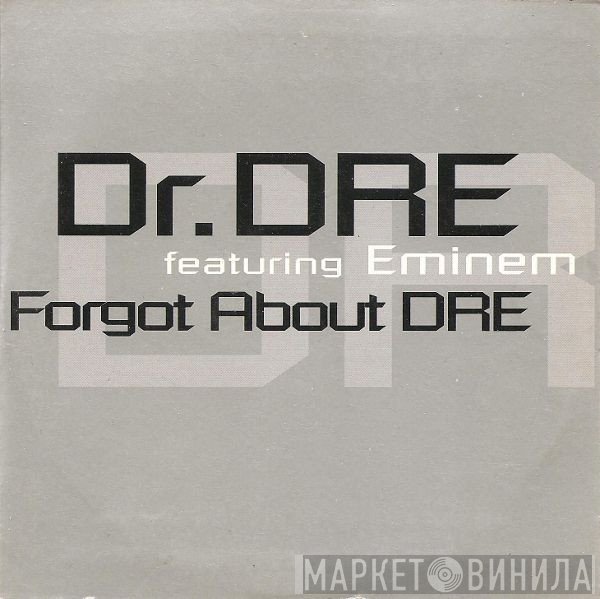 Dr. Dre Featuring Eminem  - Forgot About Dre