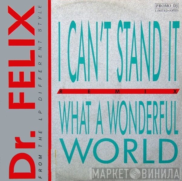 Dr. Felix - What A Wonderful World (Remix)
